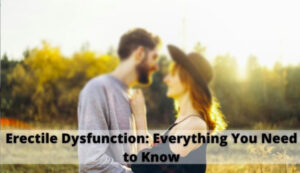 Erectile Dysfunction