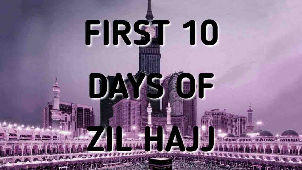 Things to Do in 1st 10 Days of Zil Hajj Lady Gold